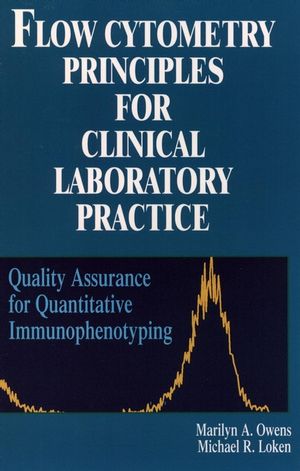 Flow Cytometry Principles for Clinical Laboratory Practice: Quality Assurance for Quantitative Immunophenotyping (0471021768) cover image