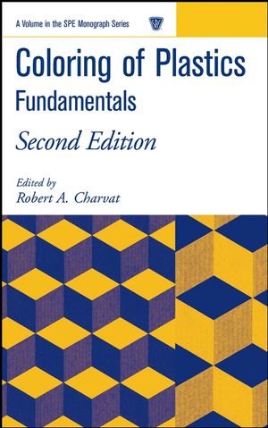Coloring of Plastics: Fundamentals, 2nd Edition (0471139068) cover image