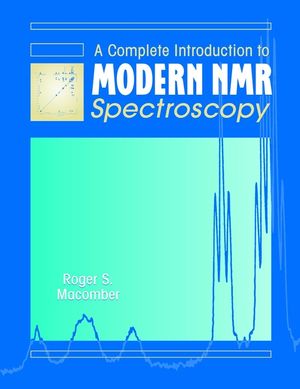 A Complete Introduction to Modern NMR Spectroscopy (0471157368) cover image