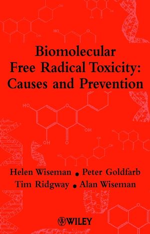 Biomolecular Free Radical Toxicity: Causes and Prevention (0471490768) cover image