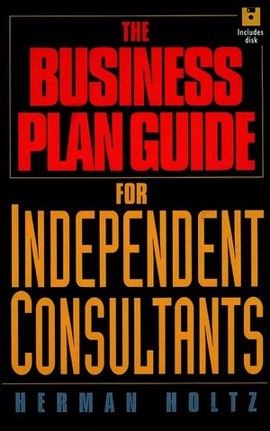 The Business Plan Guide for Independent Consultants (0471597368) cover image