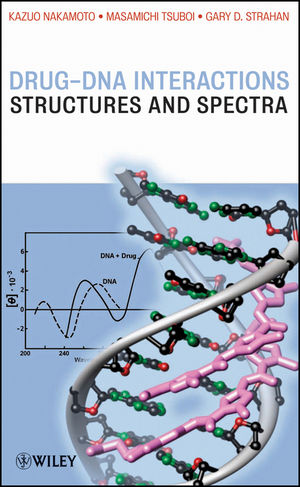 Drug-DNA Interactions: Structures and Spectra (0471786268) cover image