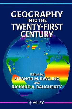 Geography into the Twenty-First Century (0471962368) cover image