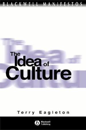 The Idea of Culture (0631219668) cover image