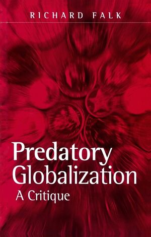 Predatory Globalization: A Critique (0745609368) cover image