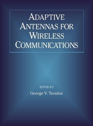 Adaptive Antennas for Wireless Communications (0780360168) cover image