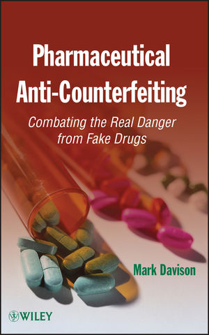 Pharmaceutical Anti-Counterfeiting: Combating the Real Danger from Fake Drugs (1118023668) cover image