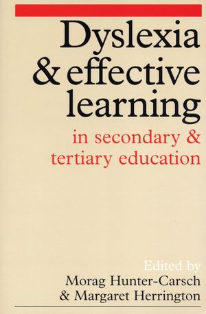 Dyslexia and Effective Learning in Secondary and Tertiary Education (1861560168) cover image