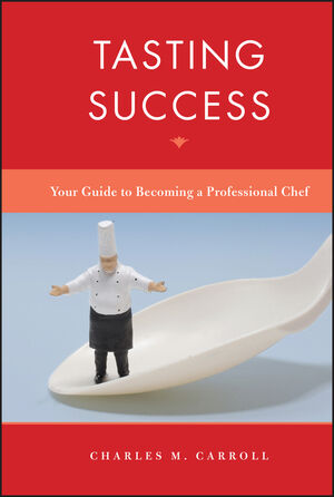 Tasting Success: Your Guide to Becoming a Professional Chef (EHEP001568) cover image