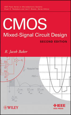 CMOS: Mixed-Signal Circuit Design, 2nd Edition (0470290269) cover image