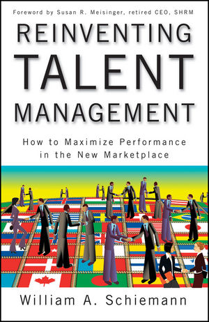 Reinventing Talent Management: How to Maximize Performance in the New Marketplace (0470452269) cover image