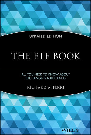 The ETF Book: All You Need to Know About Exchange-Traded Funds, Updated Edition (0470537469) cover image