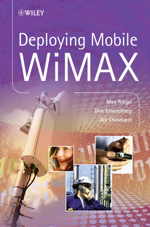 Deploying Mobile WiMAX (0470694769) cover image