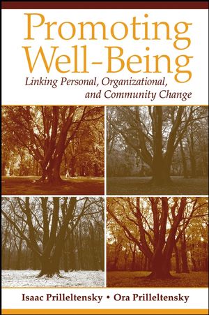 Promoting Well-Being: Linking Personal, Organizational, and Community Change (0471719269) cover image
