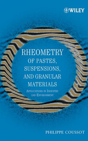 Rheometry of Pastes, Suspensions, and Granular Materials: Applications in Industry and Environment (0471720569) cover image