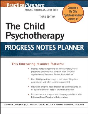 The Child Psychotherapy Progress Notes Planner, 3rd Edition (0471785369) cover image
