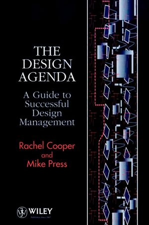 The Design Agenda: A Guide to Successful Design Management (0471941069) cover image