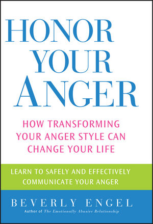 Honor Your Anger: How Transforming Your Anger Style Can Change Your Life  (1118039769) cover image