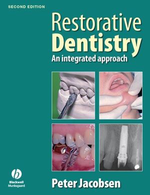 Restorative Dentistry: An Integrated Approach, 2nd Edition (1444309269) cover image