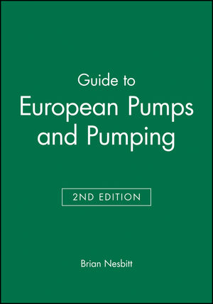 Guide to European Pumps and Pumping, 2nd Edition (1860582869) cover image