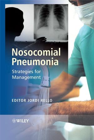 Nosocomial Pneumonia: Strategies for Management (047051826X) cover image