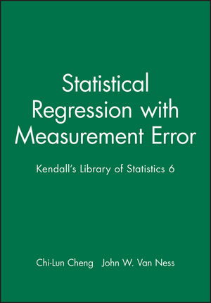 Statistical Regression with Measurement Error: Kendall's Library of Statistics 6 (047071106X) cover image