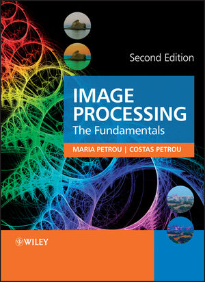 Image Processing: The Fundamentals, 2nd Edition (047074586X) cover image