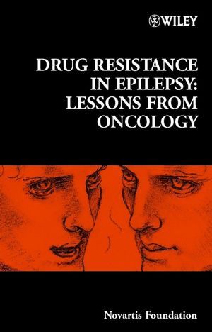 Drug Resistance in Epilepsy: Lessons from Oncology (047084146X) cover image