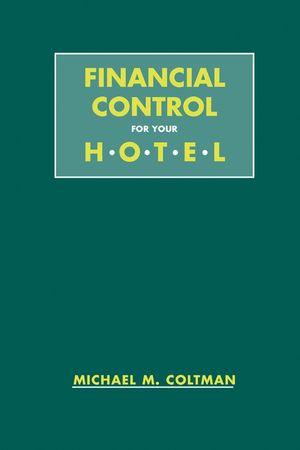 Financial Control for Your Hotel (047129036X) cover image