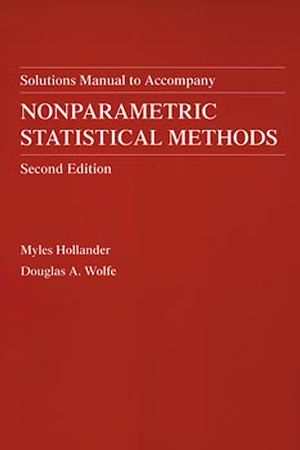 Nonparametric Statistical Methods, Solutions Manual, 2nd Edition (047132986X) cover image