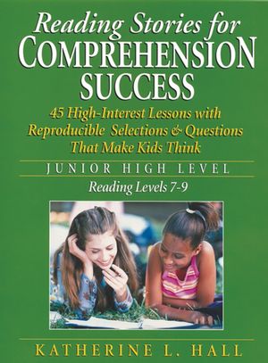 Reading Stories for Comprehension Success: Junior High Level, Reading Levels 7-9  (078796686X) cover image