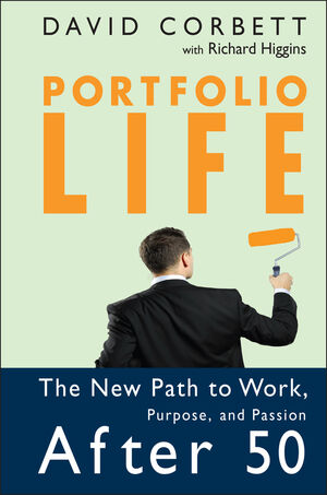Portfolio Life: The New Path to Work, Purpose, and Passion After 50 (078798356X) cover image