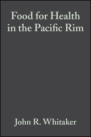 Food for Health in the Pacific Rim: Third Interational Conference of Food Science and Technology (091767846X) cover image