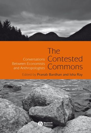 The Contested Commons: Conversations between Economists and Anthropologists (140515716X) cover image