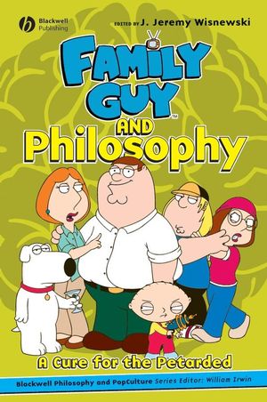 Family Guy and Philosophy (140516316X) cover image