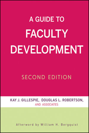 A Guide to Faculty Development, 2nd Edition (0470405570) cover image