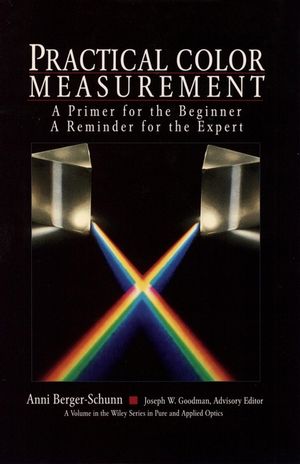 Practical Color Measurement: A Primer for the Beginner, A Reminder for the Expert (0471004170) cover image
