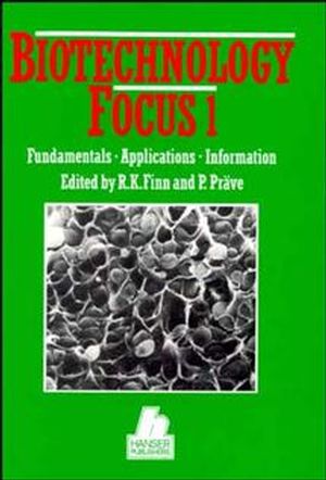 Biotechnology, Focus 1: Fundamentals, Applications, Information (0471037370) cover image