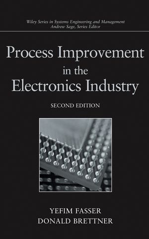 Process Improvement in the Electronics Industry, 2nd Edition (0471209570) cover image