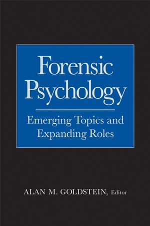 Forensic Psychology: Emerging Topics and Expanding Roles (0471714070) cover image