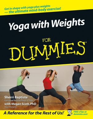 Yoga with Weights For Dummies (0471749370) cover image