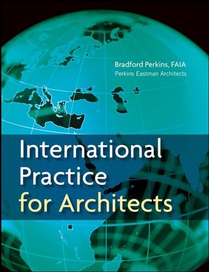 International Practice for Architects (0471760870) cover image