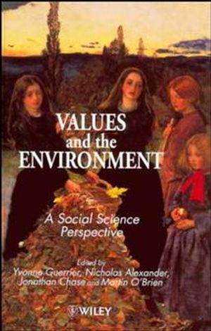 Values and the Environment: A Social Science Perspective (0471960470) cover image