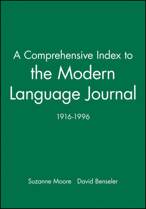A Comprehensive Index to the Modern Language Journal: 1916-1996 (0631218270) cover image