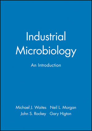 Industrial Microbiology: An Introduction (0632053070) cover image