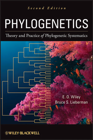 Phylogenetics: Theory and Practice of Phylogenetic Systematics, 2nd Edition (1118017870) cover image
