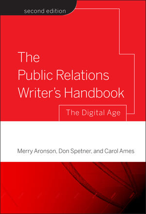 The Public Relations Writer's Handbook: The Digital Age, 2nd Edition (1118041070) cover image