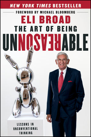 The Art of Being Unreasonable: Lessons in Unconventional Thinking (1118239970) cover image