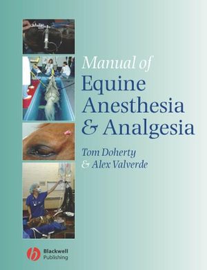 Manual of Equine Anesthesia and Analgesia (1405129670) cover image