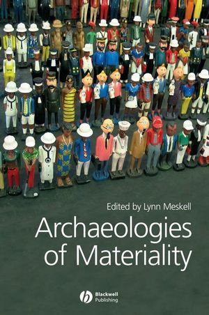 Archaeologies of Materiality (1405136170) cover image